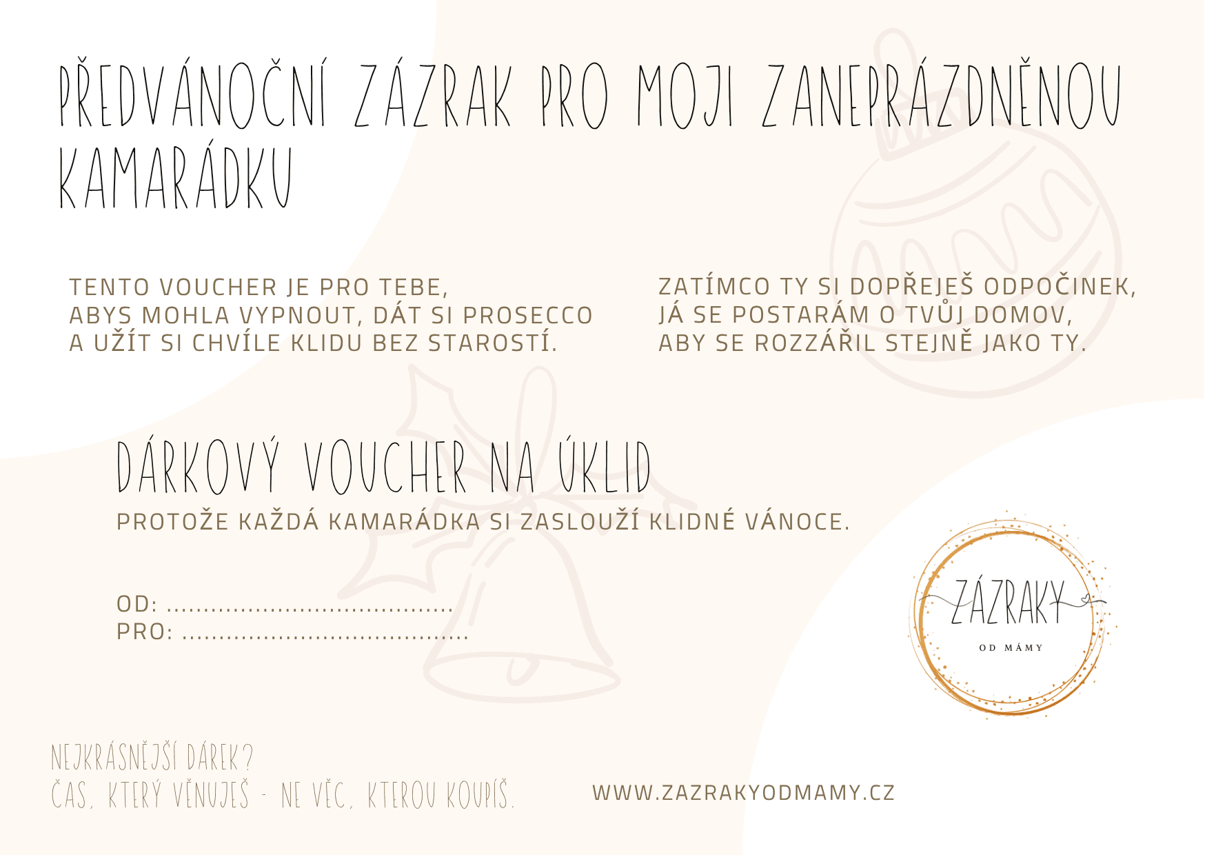 Voucher pro moji zaneprázdněnou kamarádku